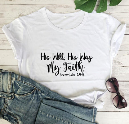 His Will His Way My Faith European And American Alphabet Street Short Sleeve