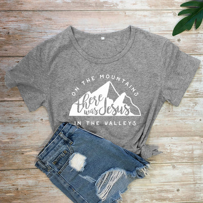 On There Is Jesus In The Valley T Shirt Casual Women's Christian Bible T Shirt